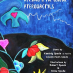 The cover of Keeshig & the Ojibwe Pterodactyls has colorful flowers