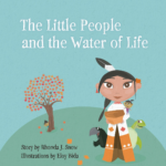 The cover of The Little People and the Water of Life has a girl standing with animals under a tree