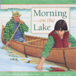 The cover of Morning On The Lake has an adult and a child canoeing on a lake