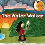 The cover of The Water Walker had a girl walking, holding a staff and pale of water