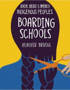 Cover of Indigenous Peoples Boarding School has braids being cut